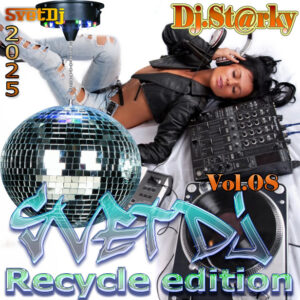 SvetDj Recycle vol.08 2025