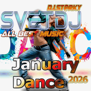 SvetDj January Dance 2026 MIX