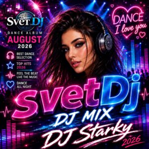 SvetDj Dance I LOVE MUSIC MIX 2026